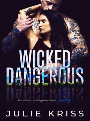 Wicked Dangerous - ebook
